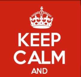 The hip slogan is Keep Calm and Carry On